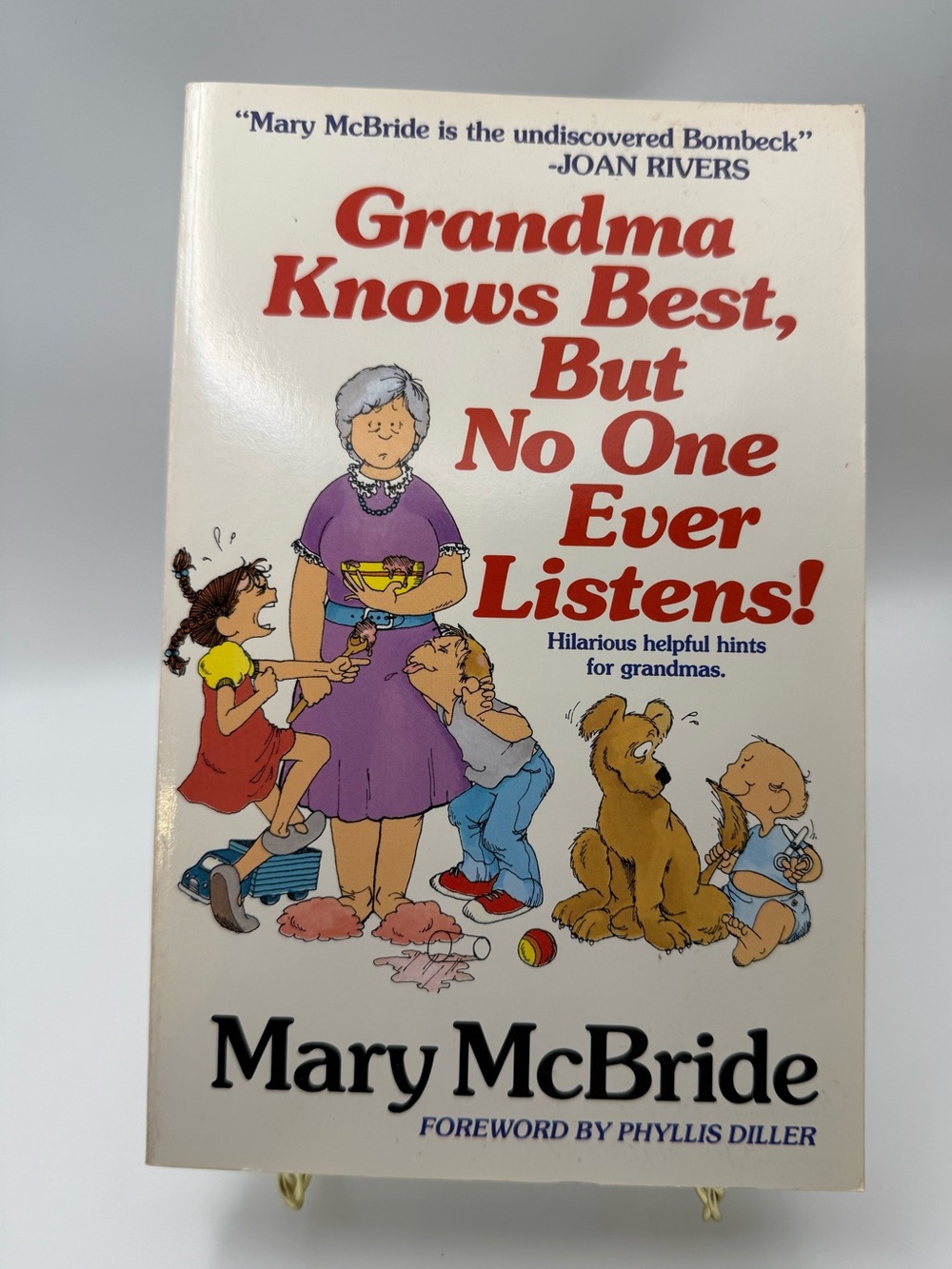 Grandma Knows Best, But No One Ever Listens - Paperback, by McBride Mary